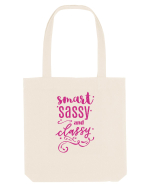 Smart Sassy and Classy Sacoșă textilă