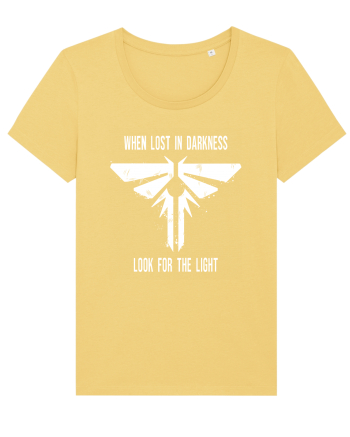 When Lost In Darkness Look For The Light TLOU Jojoba