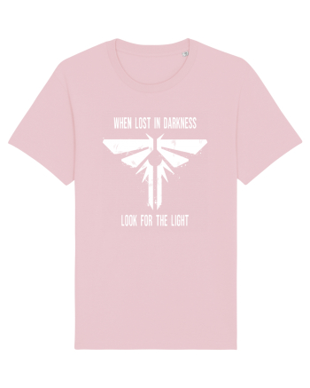 When Lost In Darkness Look For The Light TLOU Cotton Pink