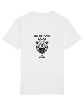 BE BRAVE AND WILD White