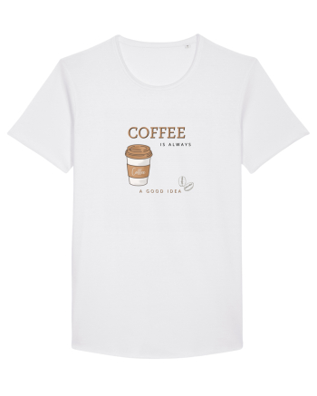 Coffee is always a good idea White