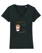 Coffee is always a good idea Tricou mânecă scurtă guler V Damă Evoker