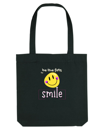 be the first to smile Black