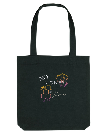 no money no honey Black