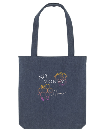 no money no honey Midnight Blue