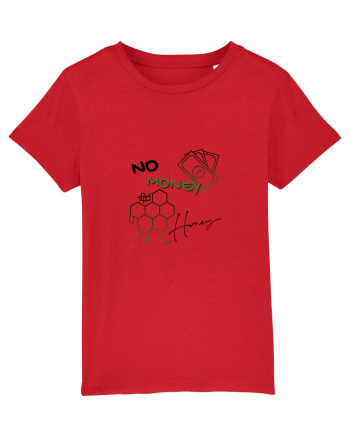 no money no honey Red