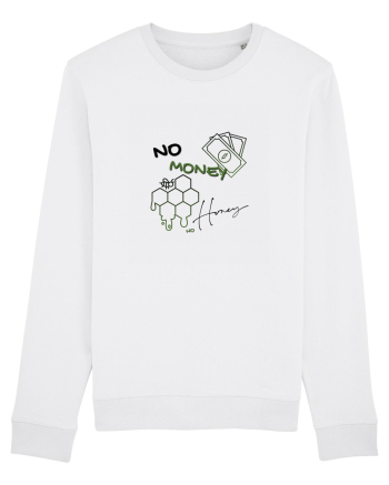 no money no honey White