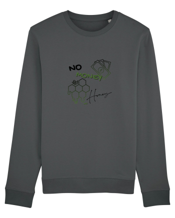 no money no honey Anthracite