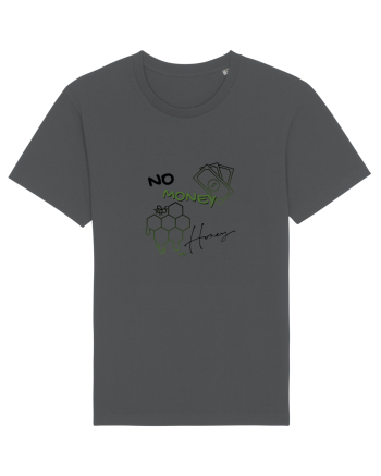 no money no honey Anthracite