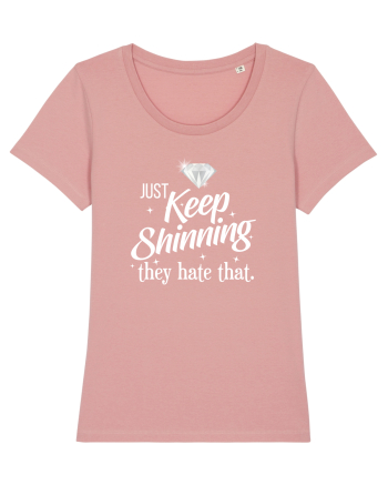 Keep Shinning Canyon Pink