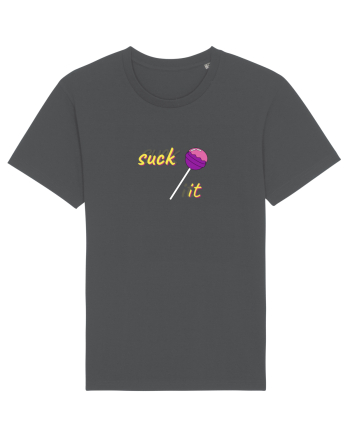 suck it . Anthracite