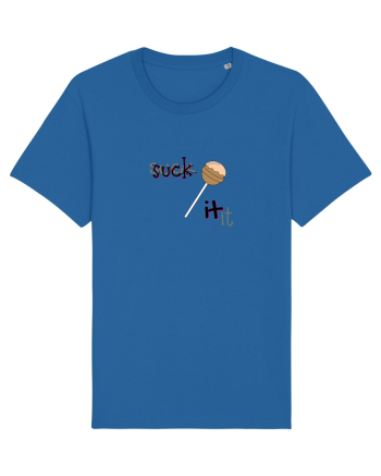 suck it . Royal Blue