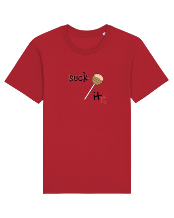 suck it . Red