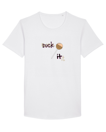 suck it . White