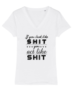 If you look like shit Tricou mânecă scurtă guler V Damă Evoker