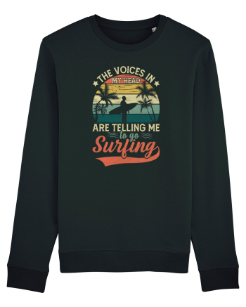 The Voices In My Head Are Telling Me To Go Surfing Black