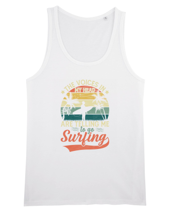The Voices In My Head Are Telling Me To Go Surfing White
