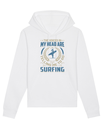 The Voices In My Head Are Telling Me To Go Surfing White