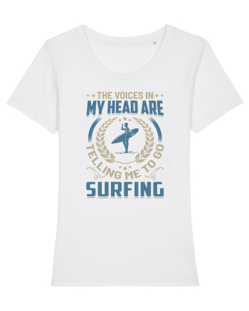 The Voices In My Head Are Telling Me To Go Surfing White
