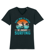 Right Now I'd Rather Be Awake Surfing Tricou mânecă scurtă guler V Bărbat Presenter