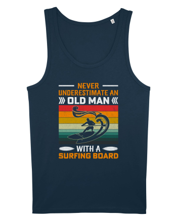 NEVER Underestimate An Old Man With A Surfing Board Navy