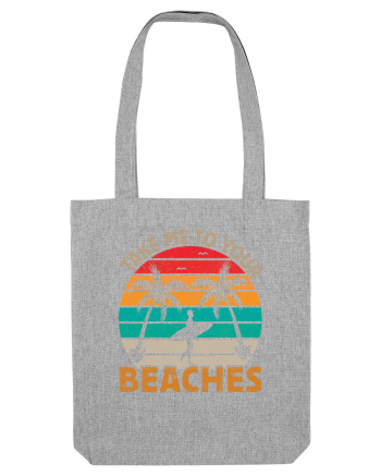 Take me to your beaches Heather Grey