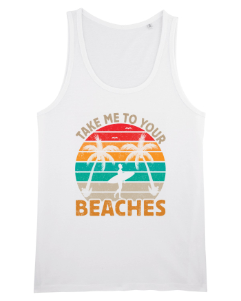 Take me to your beaches White