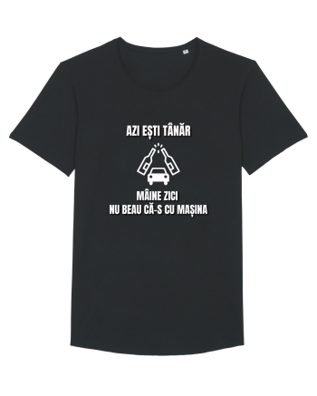 Azi esti tanar maine zici nu beau ca-s cu masina Black
