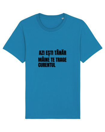 Azi esti tanar maine  te trage curentul Azur