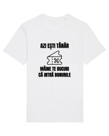 Azi esti tanar maine te bucuri ca intra bonurile White