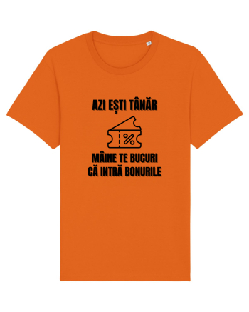 Azi esti tanar maine te bucuri ca intra bonurile Bright Orange