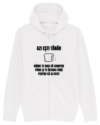 Azi esti tanar maine te duci sa cumperi paine si te intorci fara  White