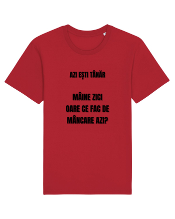 Azi esti tanar maine zici oare ce fac de mancare azi Red