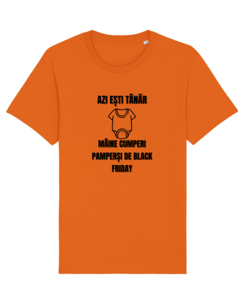 Azi esti tanar maine cumperi pampersi de black friday Bright Orange