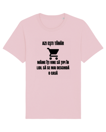 Azi esti tanar maine iti vine sa tipi in lidl sa se mai deschida o casa Cotton Pink