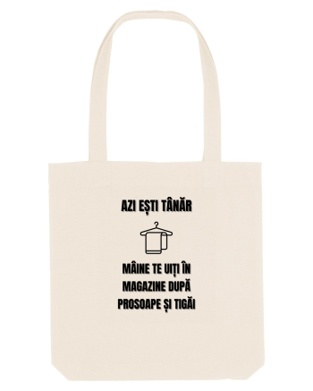 Azi esti tanar maine te uiti in magazine dupa prosoape si tigai Natural