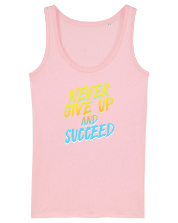 Never give up Cotton Pink