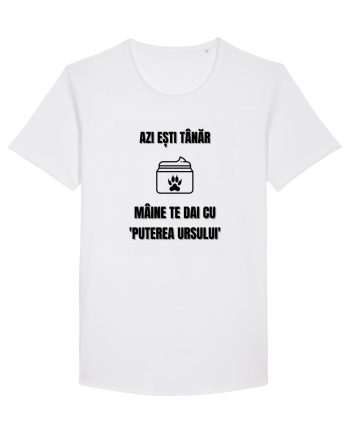 Azi esti tanar maine te dai cu puterea ursului White