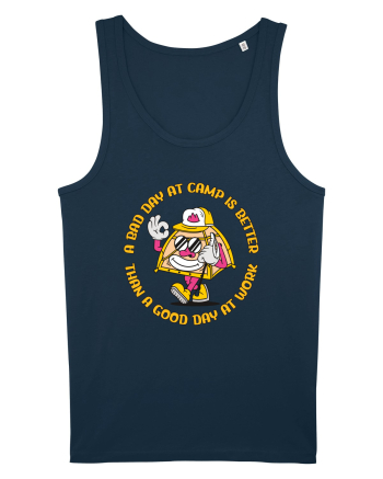 pentru camping - A bad day at camp is better than a good day at work Navy
