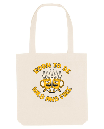 pentru camping - Born to be wild and free Natural