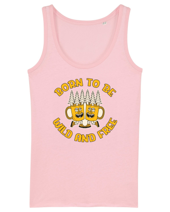 pentru camping - Born to be wild and free Cotton Pink