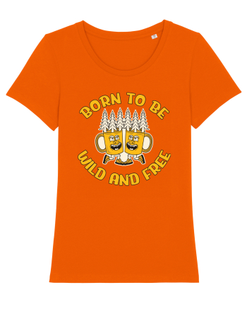 pentru camping - Born to be wild and free Bright Orange