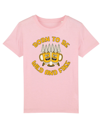 pentru camping - Born to be wild and free Cotton Pink
