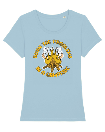 pentru camping - Burn the problems in a campfire Sky Blue