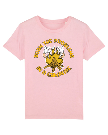 pentru camping - Burn the problems in a campfire Cotton Pink