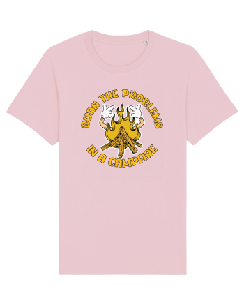 pentru camping - Burn the problems in a campfire Cotton Pink