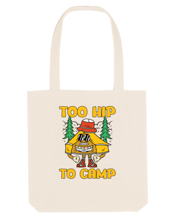 pentru camping - Too hip to camp Natural