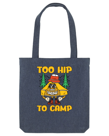 pentru camping - Too hip to camp Midnight Blue