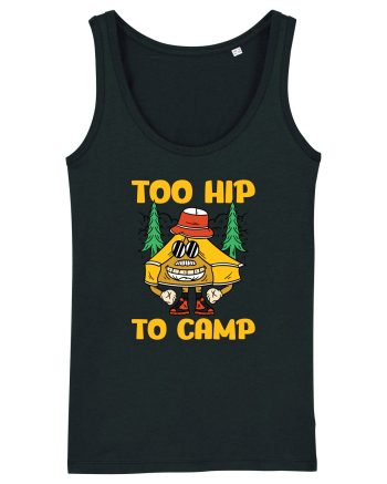 pentru camping - Too hip to camp Black