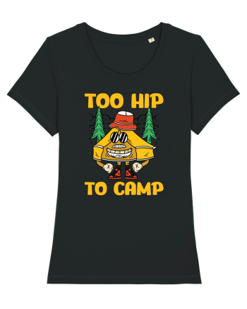 pentru camping - Too hip to camp Black